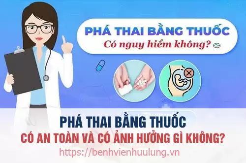 Phá thai bằng thuốc có ảnh hưởng gì không và có an toàn không