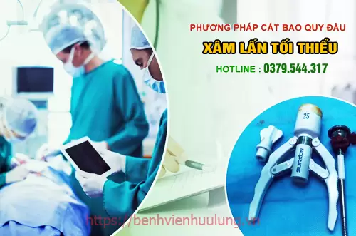 Cắt bao quy đầu bằng kỹ thuật xâm lấn tối thiểu an toàn và hiệu quả